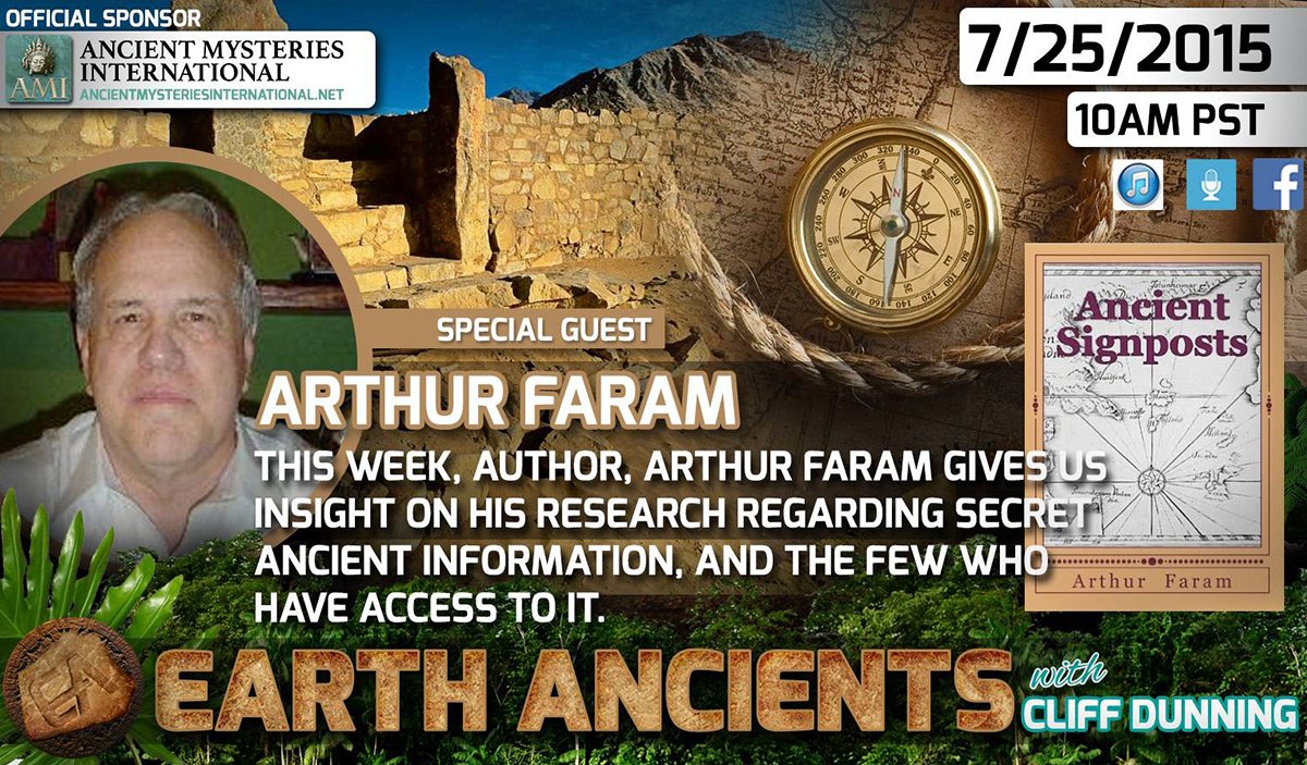 Arthur Faram: Ancient Signposts, Messages From Our Ancient Past