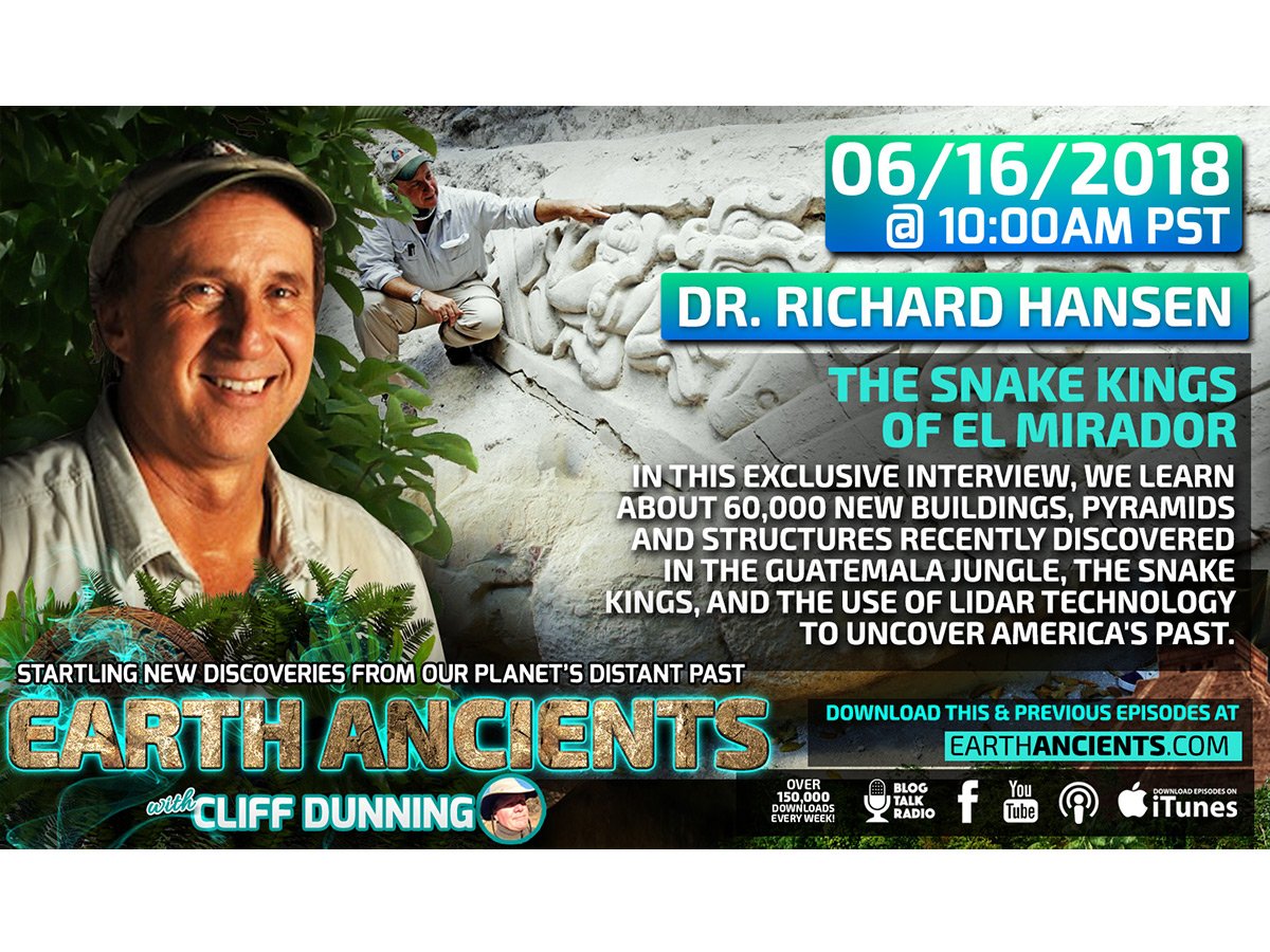 Dr. Richard Hansen: Lost Tombs of the Snake Kings