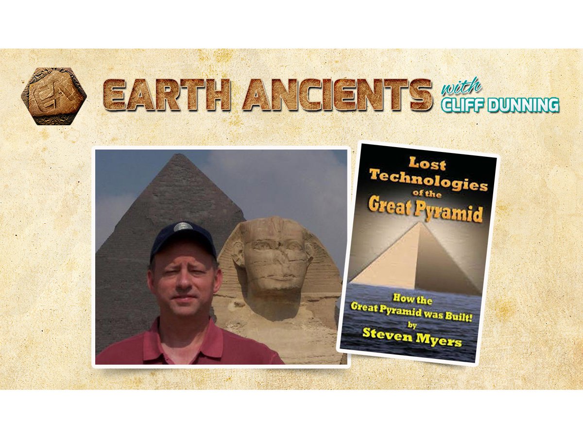 Steven Myers: Lost Technologies of the Great Pyramid