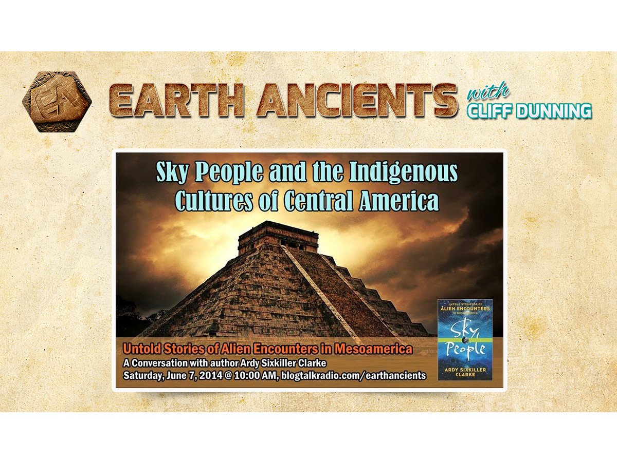 Ardy Sixkiller Clare: Sky People: Untold Stories of Alien Encounters in America