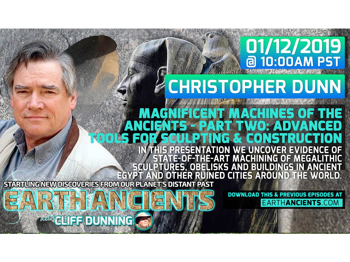 Christopher Dunn: Advanced Machining in Pre-Dynastic Egypt