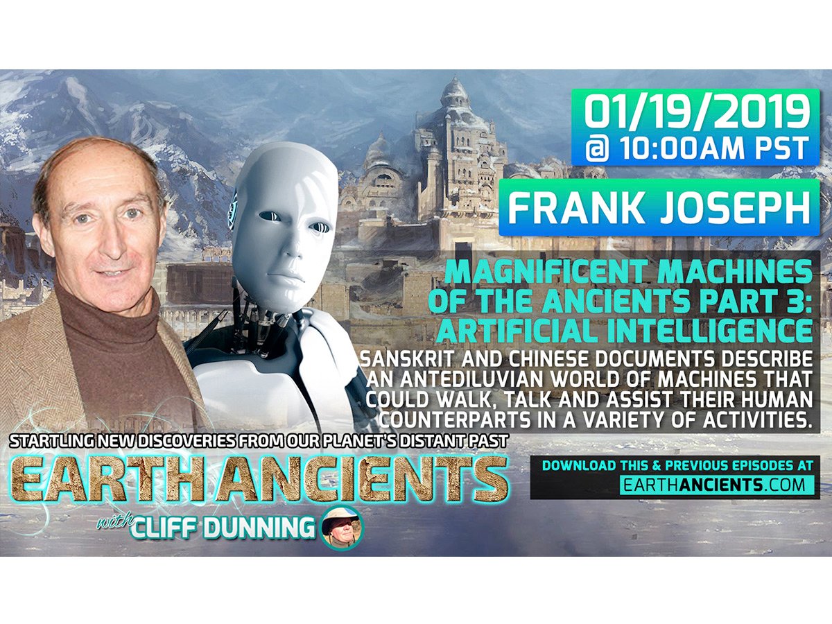Frank Joseph: Masters of Advanced AI from Earth’s Ancient Past