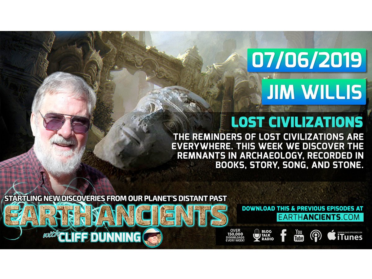 Jim Willis: Lost Civilizations from Earth’s Unknown Past