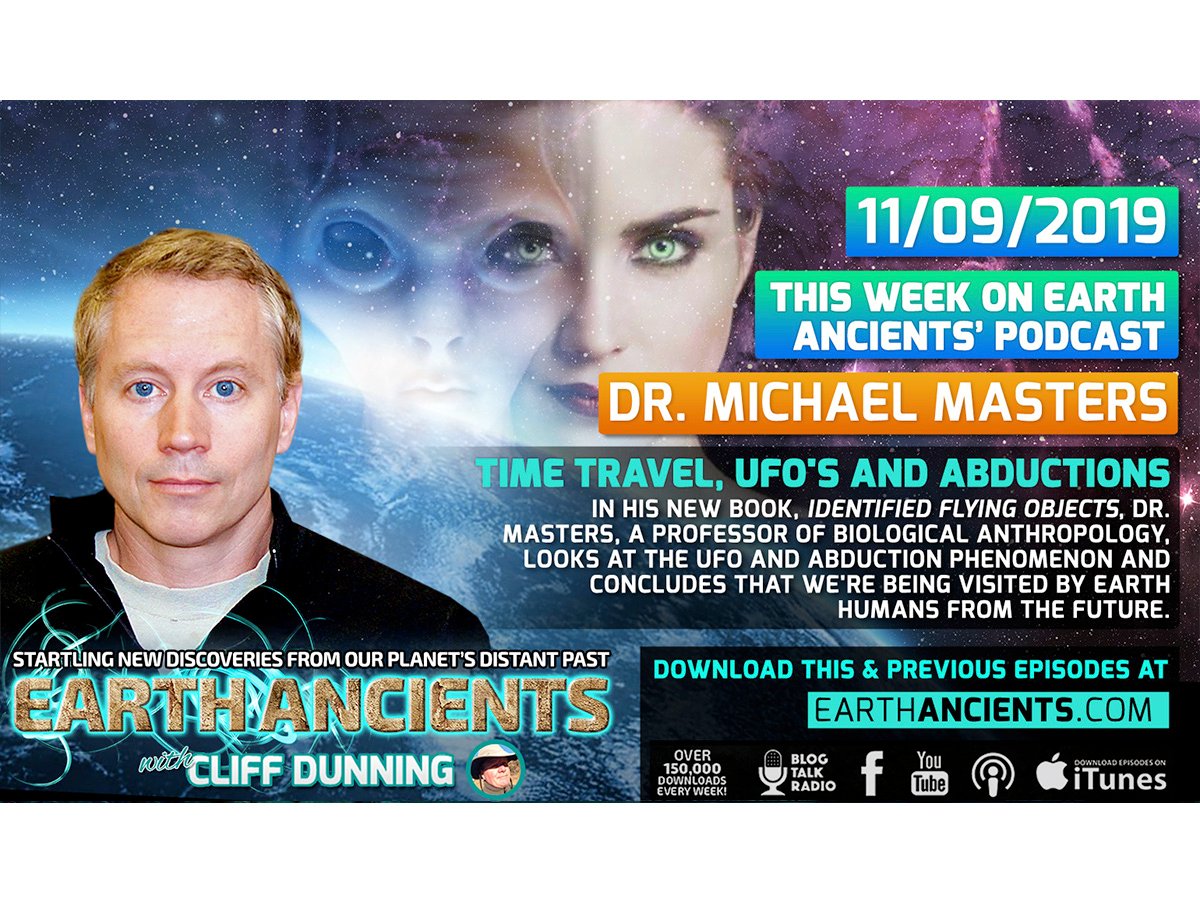 Dr. Michael Masters: Time Travel, UFO’s and Human Abductions