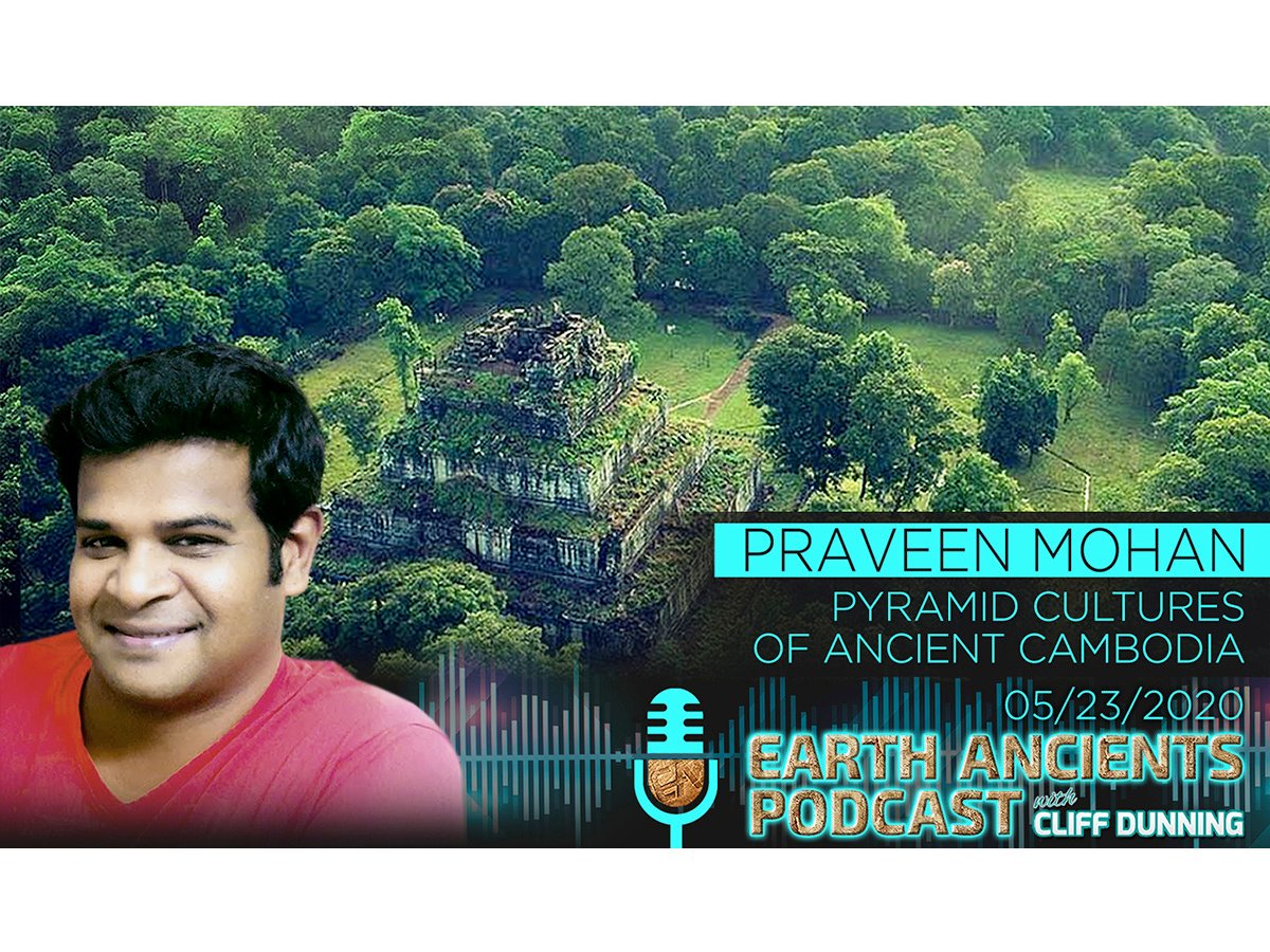 Praveen Mohan: Pyramid Cultures of Ancients Cambodia