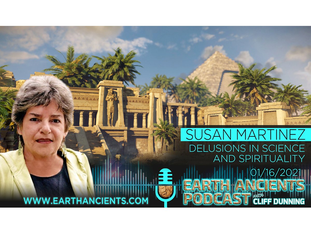 Dr. Susan Martinez: Delusions in Science and Spirituality
