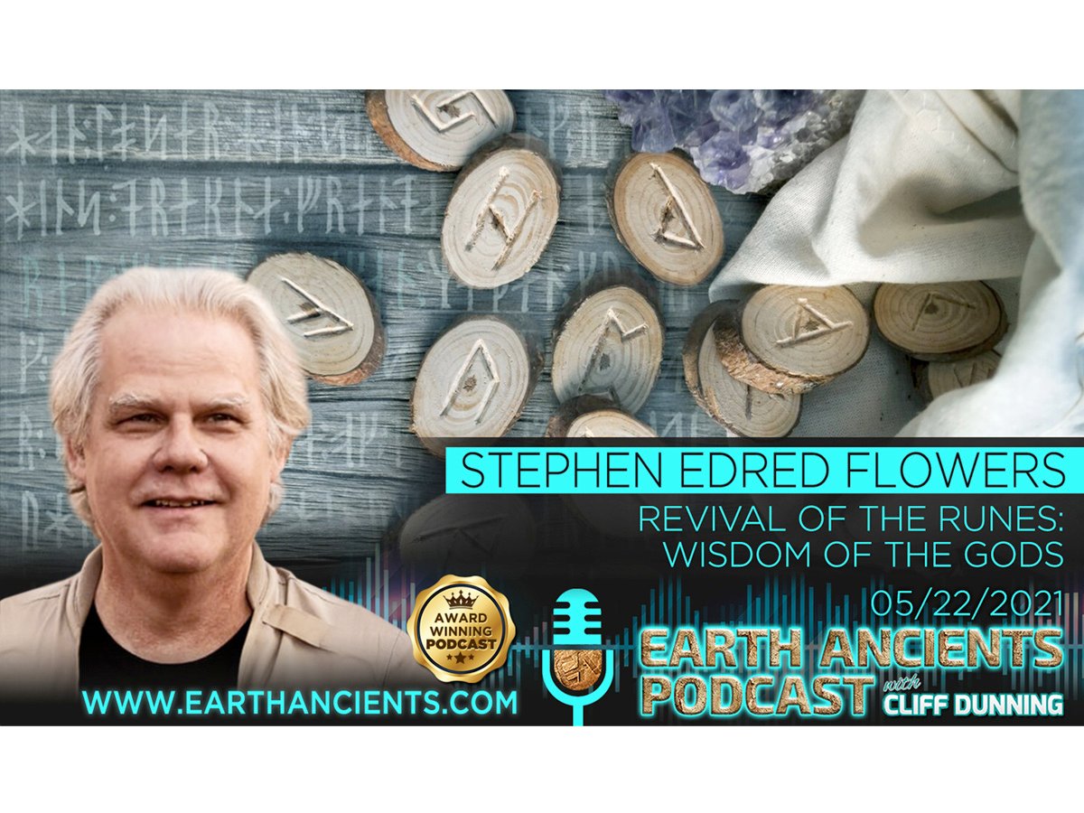 Stephen Edred Flowers: Revival of the Runes: Wisdom of the Gods