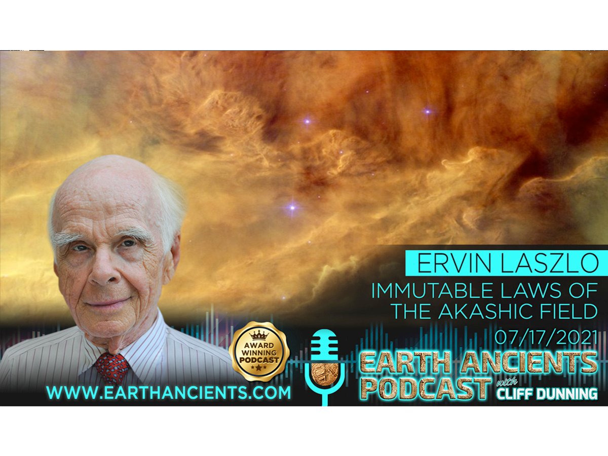 Ervin Laszlo: The Immutable Laws of the Akashic Field