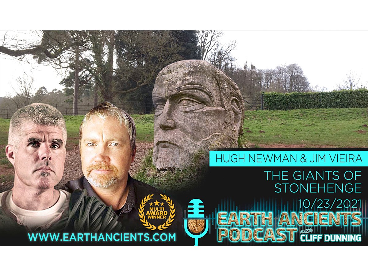 Hugh Newman & Jim Vieira: The Giants of Stonehenge and Ancient Britain
