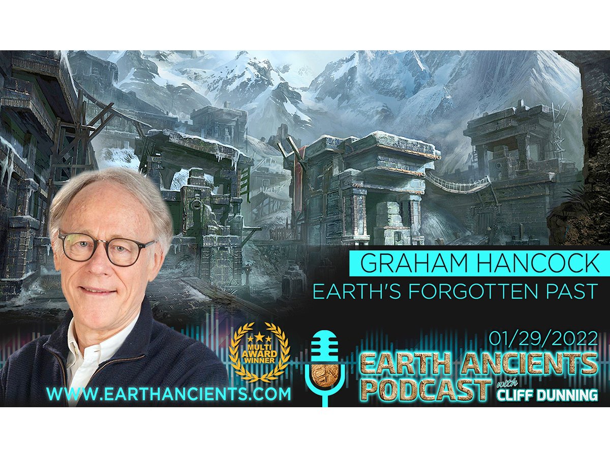 Graham Hancock: Earth’s Forgotten History