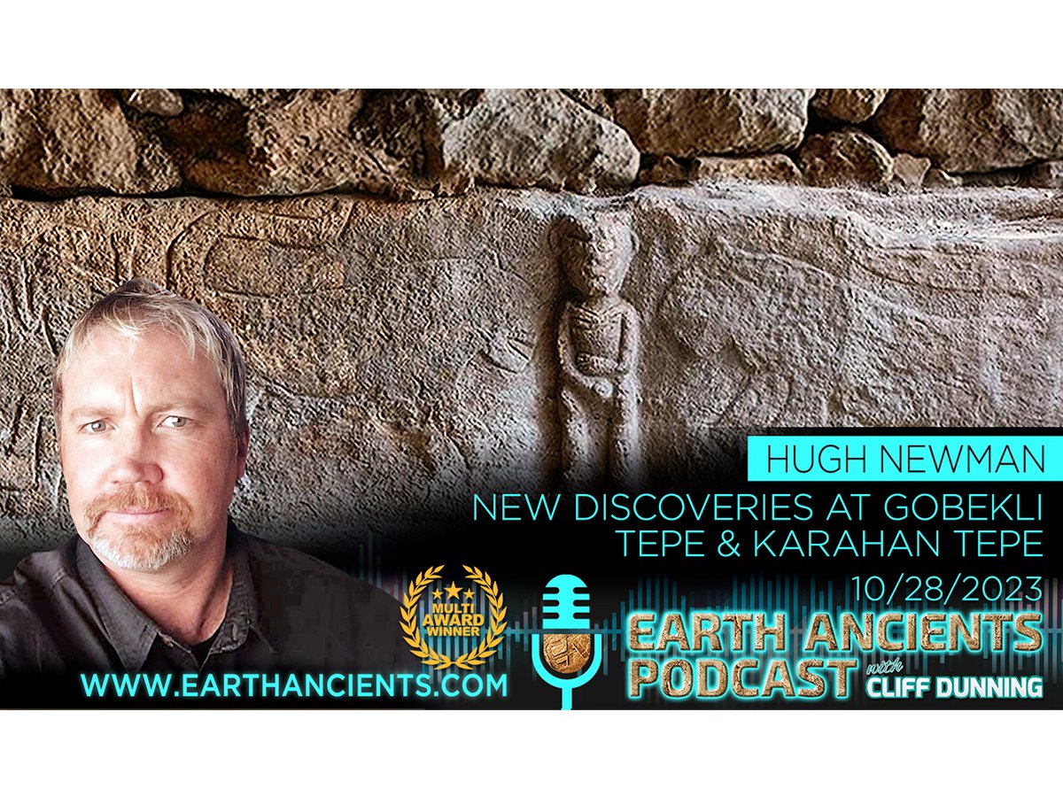 Hugh Newman: New Discoveries at Gobekli and Karahan Tepe